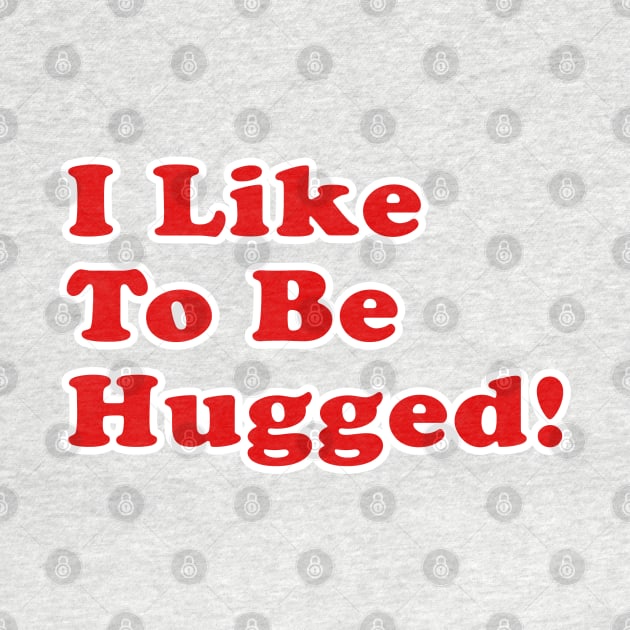 I Like To Be Hugged! - Good Guys - Child's Play - Chucky by Ryans_ArtPlace